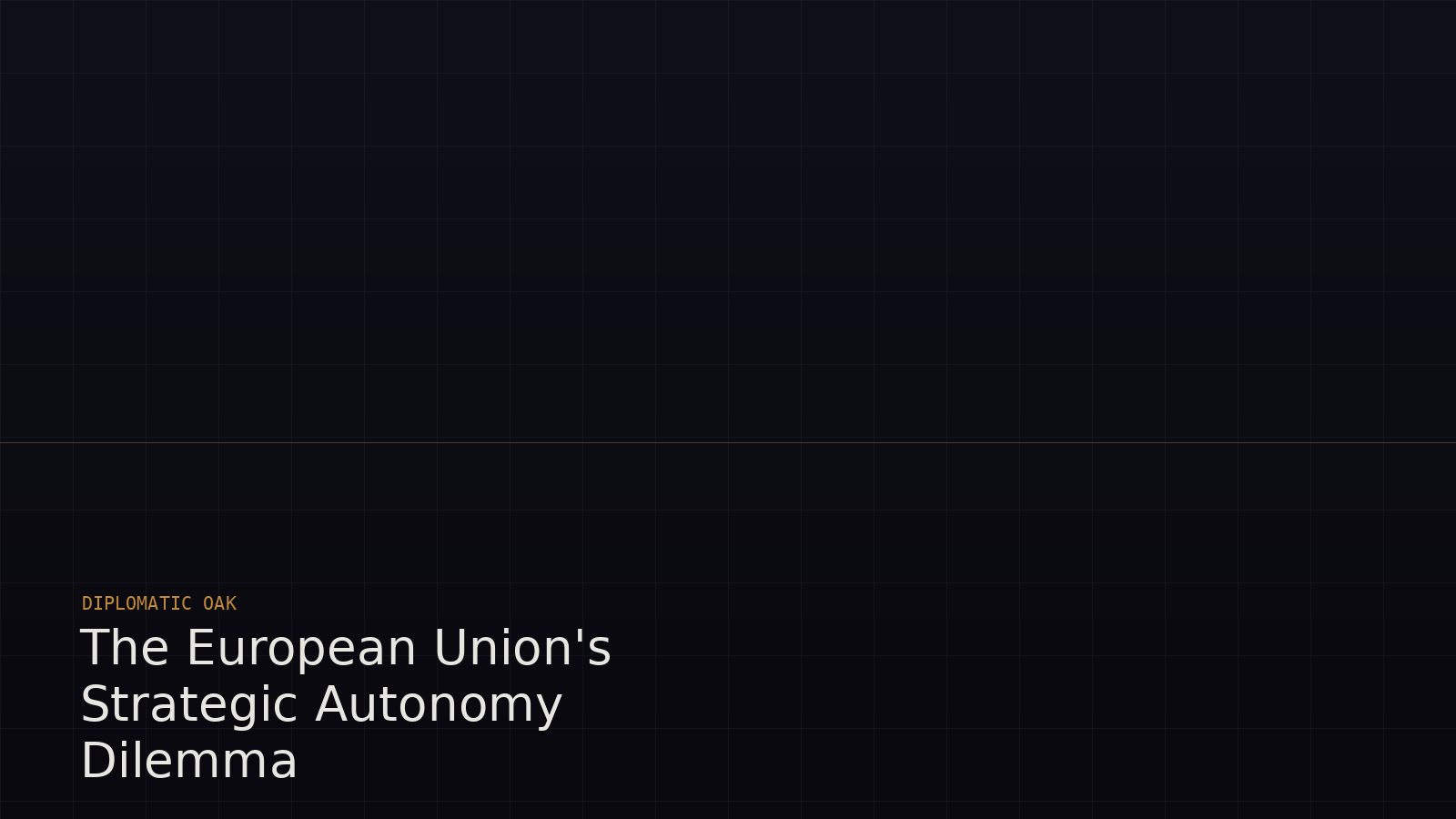 The European Union's Strategic Autonomy Dilemma